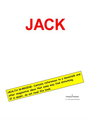 cover image of Jack: a Strange Tale Involving a Beanstalk and Other Essentials.